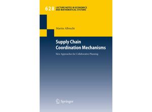 9783642028328 - Supply Chain Coordination Mechanisms - Martin Albrecht Kartoniert (TB)