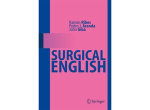 9783642029646 - Surgical English - Ramón Ribes Pedro J Aranda John Giba Kartoniert (TB)