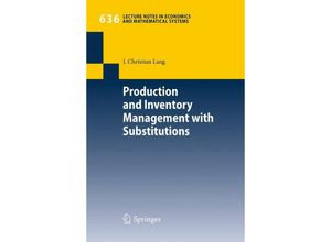 9783642042461 - Production and Inventory Management with Substitutions - J Christian Lang Kartoniert (TB)