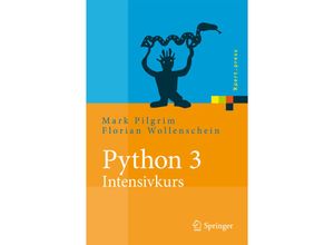 9783642043765 - Xpertpress   Python 3 - Intensivkurs - Mark Pilgrim Kartoniert (TB)