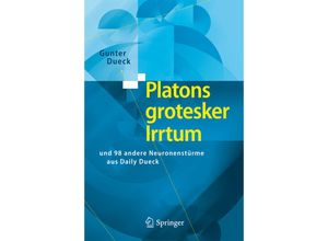 9783642046063 - Platons grotesker Irrtum - Gunter Dueck Kartoniert (TB)