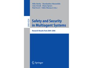 9783642048784 - Safety and Security in Multiagent Systems - Mike Barley Kartoniert (TB)