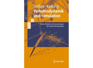 9783642052279 - Springer-Lehrbuch   Verkehrsdynamik und -simulation - Martin Treiber Arne Kesting Kartoniert (TB)