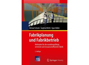 9783642054587 - Fabrikplanung und Fabrikbetrieb - Michael Schenk Siegfried Wirth Egon Müller Gebunden