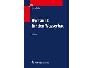 9783642054884 - Hydraulik für den Wasserbau - Ulrich Zanke Kartoniert (TB)