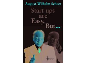 9783642075063 - Start-ups are Easy But - August-Wilhelm Scheer Kartoniert (TB)