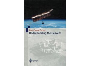 9783642083259 - Understanding the Heavens - Jean-Claude Pecker Kartoniert (TB)