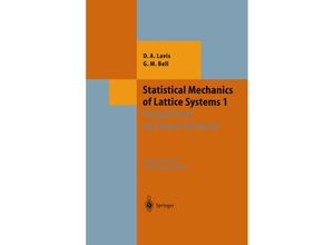 9783642084119 - Theoretical and Mathematical Physics   Statistical Mechanics of Lattice Systems - David Lavis George M Bell Kartoniert (TB)