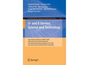 9783642105791 - U- and E-Service Science and Technology - Jianxin Chen Wanwoo Cho Elsa Estevez Feng Hu Ho Jang Yongsik Nam Kartoniert (TB)