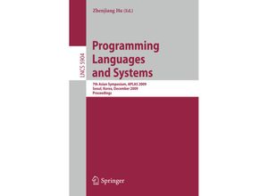 9783642106712 - Programming Languages and Systems - Elvira Albert Andrew W Appel Xinyu Feng Hongfei Fu Yi Lu Kai Ren Kartoniert (TB)