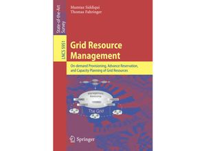 9783642115783 - Grid Resource Management - Mumtaz Siddiqui Thomas Fahringer Kartoniert (TB)