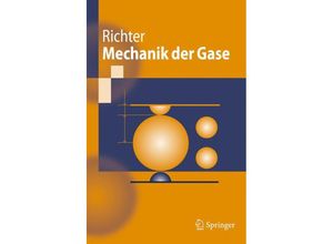 9783642127229 - Springer-Lehrbuch   Mechanik der Gase - Dieter Richter Kartoniert (TB)