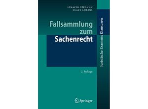 9783642131387 - Juristische ExamensKlausuren   Fallsammlung zum Sachenrecht - Ignacio Czeguhn Claus Ahrens Kartoniert (TB)