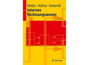 9783642140723 - Springer-Lehrbuch   Internes Rechnungswesen - Peter Möller Bernd Hüfner Holger Ketteniß Kartoniert (TB)