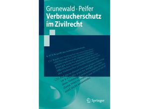 9783642144202 - Springer-Lehrbuch   Verbraucherschutz im Zivilrecht - Barbara Grunewald Karl-Nikolaus Peifer Kartoniert (TB)