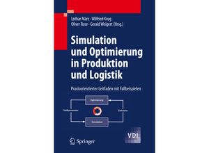 9783642145353 - VDI-Buch   Simulation und Optimierung in Produktion und Logistik Kartoniert (TB)