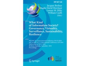 9783642154782 - What Kind of Information Society? Governance Virtuality Surveillance Sustainability Resilience Kartoniert (TB)