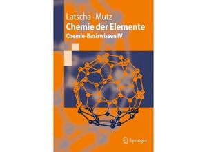 9783642169144 - Springer-Lehrbuch   Chemie der Elemente - Hans P Latscha Martin Mutz Gebunden