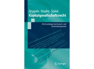 9783642171741 - Springer-Lehrbuch   Kapitalgesellschaftsrecht - Tim Drygala Marco Staake Stephan Szalai Kartoniert (TB)