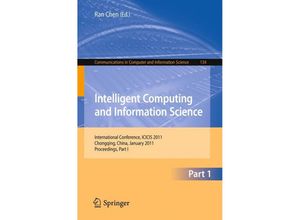 9783642181283 - Intelligent Computing and Information Science Kartoniert (TB)