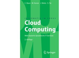 9783642184352 - Informatik im Fokus   Cloud Computing - Christian Baun Stefan Tai Jens Nimis Marcel Kunze Kartoniert (TB)