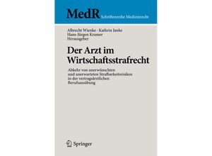 9783642191190 - MedR Schriftenreihe Medizinrecht   Der Arzt im Wirtschaftsstrafrecht Kartoniert (TB)