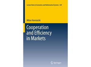 9783642197628 - Cooperation and Efficiency in Markets - Milan Horniacek Kartoniert (TB)