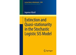 9783642205293 - Extinction and Quasi-Stationarity in the Stochastic Logistic SIS Model - Ingemar Nåsell Kartoniert (TB)