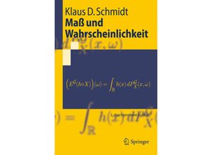 9783642210259 - Springer-Lehrbuch   Maß und Wahrscheinlichkeit - Klaus D Schmidt Kartoniert (TB)