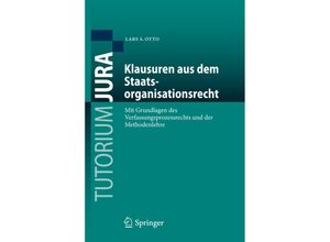 9783642228926 - Tutorium Jura   Klausuren aus dem Staatsorganisationsrecht - Lars S Otto Kartoniert (TB)