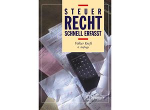 9783642229329 - Recht schnell erfasst   Steuerrecht - Schnell erfasst - Volker Kreft Kartoniert (TB)