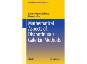 9783642229794 - Mathematical Aspects of Discontinuous Galerkin Methods - Daniele Antonio Di Pietro Alexandre Ern Kartoniert (TB)