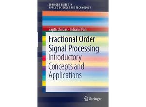 9783642231162 - SpringerBriefs in Applied Sciences and Technology   Fractional Order Signal Processing - Saptarshi Das Indranil Pan Kartoniert (TB)