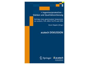 9783642236617 - acatech DISKUSSION   Ingenieurpromotion - Stärken und Qualitätssicherung Kartoniert (TB)