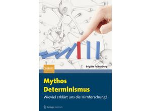 9783642250972 - Mythos Determinismus - Brigitte Falkenburg Gebunden