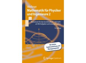 9783642255182 - Springer-Lehrbuch   Mathematik für Physiker und IngenieureBd2 - Klaus Weltner Kartoniert (TB)