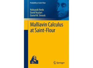 9783642259319 - Malliavin Calculus at Saint-Flour - Nobuyuki Ikeda David Nualart Daniel Stroock Kartoniert (TB)
