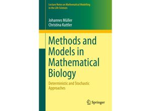 9783642272509 - Lecture Notes on Mathematical Modelling in the Life Sciences   Methods and Models in Mathematical Biology - Johannes Müller Christina Kuttler Kartoniert (TB)