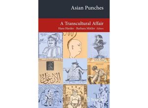 9783642286063 - Transcultural Research - Heidelberg Studies on Asia and Europe in a Global Context   Asian Punches Kartoniert (TB)