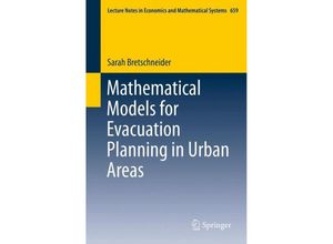 9783642287589 - Mathematical Models for Evacuation Planning in Urban Areas - Sarah Bretschneider Kartoniert (TB)