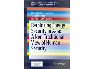 9783642297021 - Rethinking Energy Security in Asia A Non-Traditional View of Human Security Kartoniert (TB)