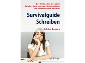 9783642298752 - Survivalguide Schreiben - Gabriele Bensberg Kartoniert (TB)