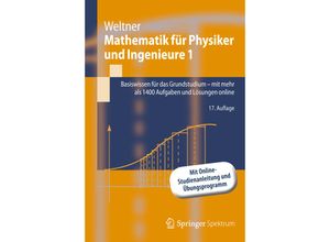 9783642300844 - Springer-Lehrbuch   Mathematik für Physiker und IngenieureBd1 - Klaus Weltner Kartoniert (TB)