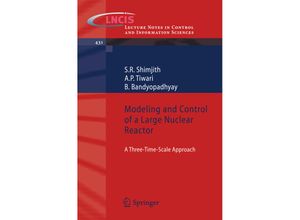 9783642305887 - Modeling and Control of a Large Nuclear Reactor - S R Shimjith A P Tiwari B Bandyopadhyay Kartoniert (TB)