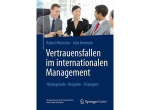 9783642321962 - Vertrauensfallen im internationalen Management - Robert Münscher Julia Hormuth Gebunden