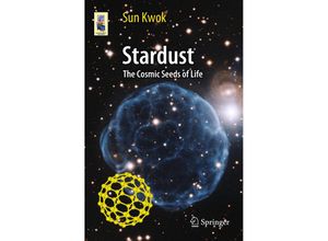 9783642328015 - Astronomers Universe   Stardust - Sun Kwok Kartoniert (TB)