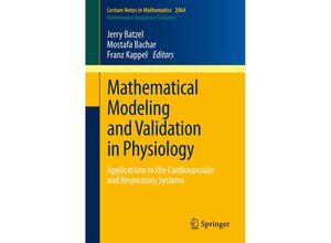 9783642328817 - Mathematical Modeling and Validation in Physiology Kartoniert (TB)