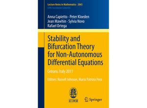 9783642329050 - Stability and Bifurcation Theory for Non-Autonomous Differential Equations - Anna Capietto Peter Kloeden Jean Mawhin Sylvia Novo Miguel Ortega Kartoniert (TB)