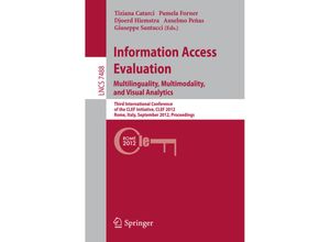 9783642332463 - Information Access Evaluation Multilinguality Multimodality and Visual Analytics Kartoniert (TB)