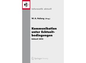 9783642337062 - Informatik aktuell   Kommunikation unter Echtzeitbedingungen Kartoniert (TB)